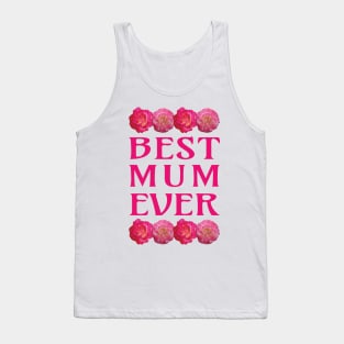 Best Mum Ever Roses Tank Top